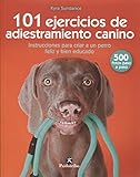 101 Ejercicios de adiestramiento canino (Animales...